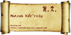 Matzek Károly névjegykártya